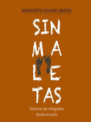 cover image of Sin maletas. Historias de refugiados desde el exilio